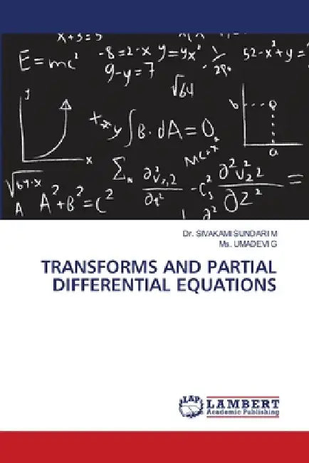 Transforms and Partial Differential Equations by Sivakami Sundari M, Umadevi G