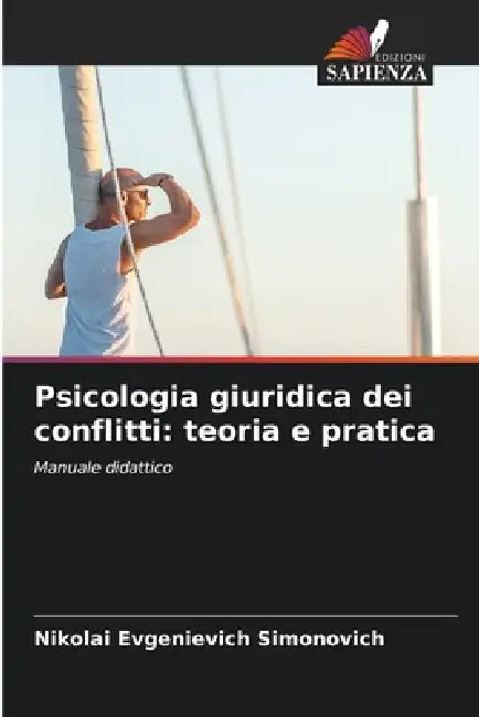 Psicologia giuridica dei conflitti: teoria e pratica by Nikolai Evgenievich Simonovich