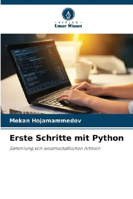 Erste Schritte mit Python by Mekan Hojamammedov