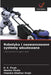 Robotyka i zaawansowane systemy wbudowane by K. K. Singh, Monika Phulia, Chandra Shekhar Singh