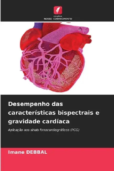 Desempenho das características bispectrais e gravidade cardíaca by Imane Debbal