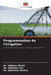 Programmation de l'irrigation by Uddipta Ghosh, Mrinmoy Pan, Abhishek Mallick