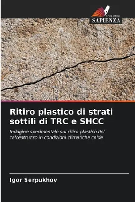 Ritiro plastico di strati sottili di TRC e SHCC by Igor Serpukhov