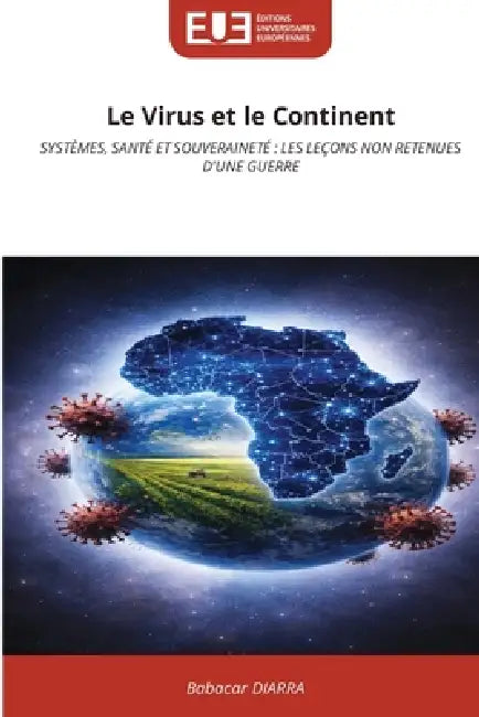 Le Virus et le Continent by Babacar Diarra