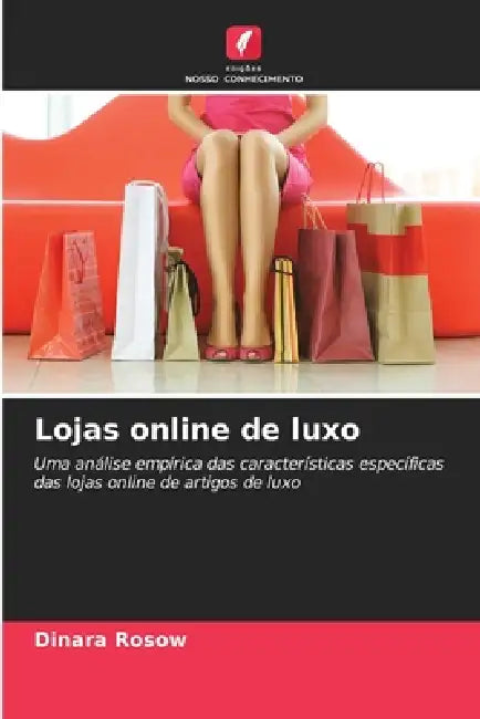 Lojas online de luxo by Dinara Rosow