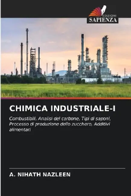 Chimica Industriale-I by A. Nihath Nazleen