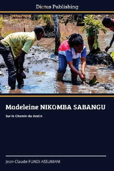 Madeleine NIKOMBA SABANGU by Jean-Claude Fundi Assumani