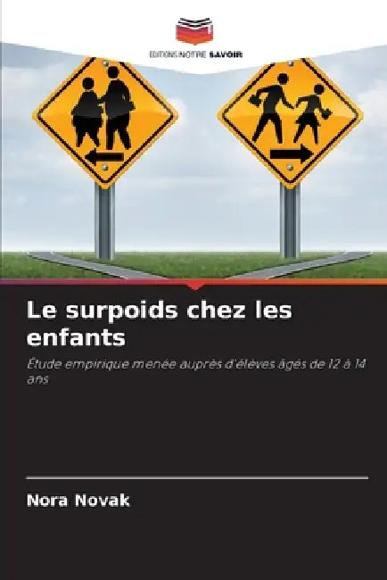 Le surpoids chez les enfants by Nora Novak