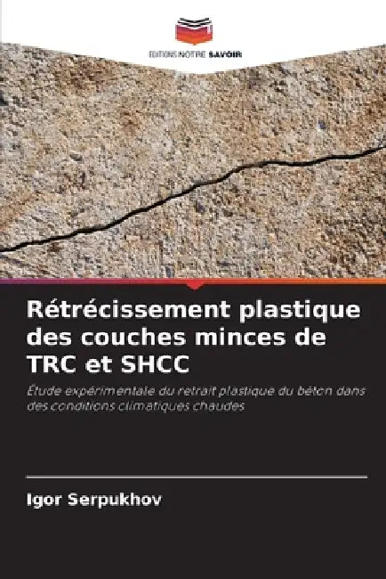 Rétrécissement plastique des couches minces de TRC et SHCC by Igor Serpukhov