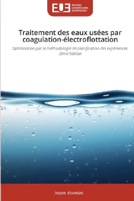 Traitement des eaux usées par coagulation-électroflottation by Issam Ksentini
