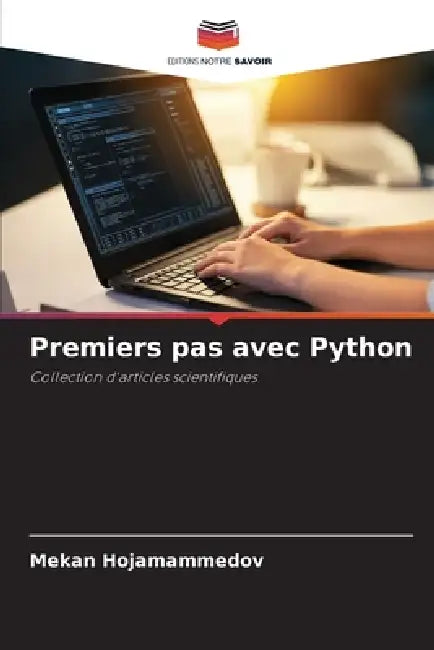 Premiers pas avec Python by Mekan Hojamammedov