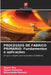 Processos de Fabrico Primário: Fundamentos e aplicações by Sayon Dey, Sayan Samanta, Nityanando Mahato