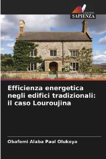 Efficienza energetica negli edifici tradizionali: il caso Louroujina by Obafemi Alaba Paul Olukoya