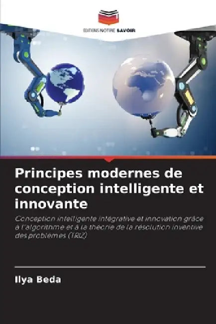 Principes modernes de conception intelligente et innovante by Ilya Beda