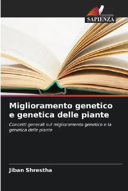 Miglioramento genetico e genetica delle piante by Jiban Shrestha