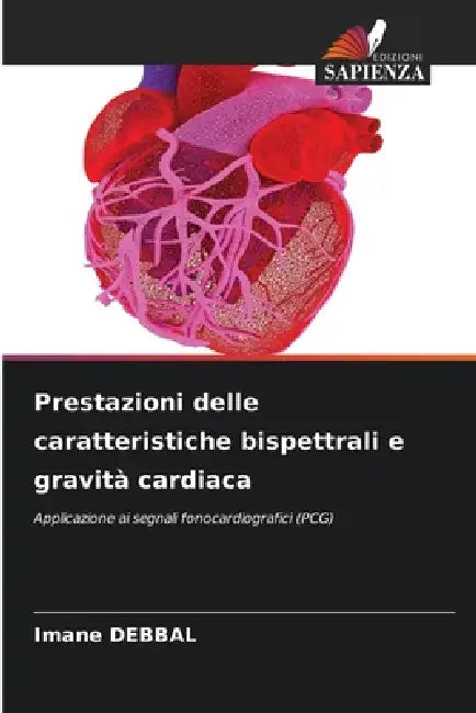 Prestazioni delle caratteristiche bispettrali e gravità cardiaca by Imane Debbal
