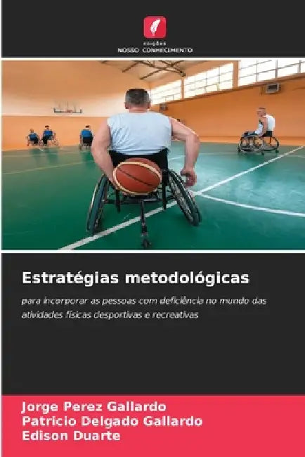 Estratégias metodológicas by Jorge Perez Gallardo, Patricio Delgado Gallardo, Edison Duarte