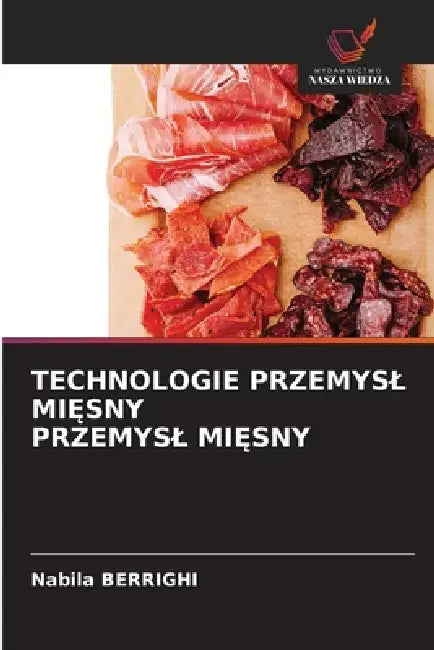 Technologie Przemysl MiĘsny Przemysl MiĘsny by Nabila Berrighi