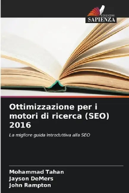 Ottimizzazione per i motori di ricerca (SEO) 2016 by Mohammad Tahan, Jayson DeMers, John Rampton
