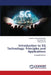 Introduction to 5G Technology: Principles and Applications by Lakshmi Prasad Mudarakola, Srinivasulu Ch, Mallikarjuna B