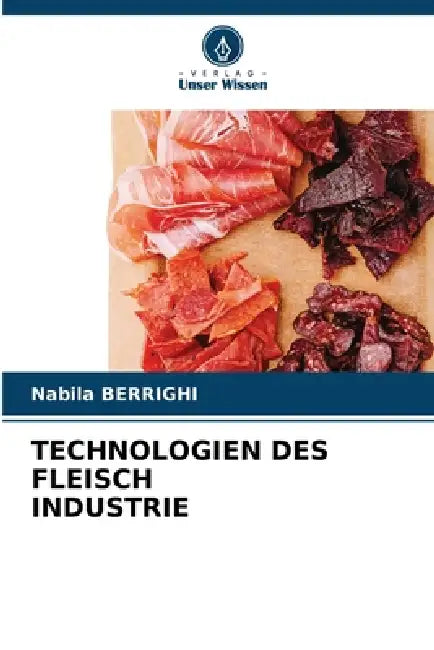 Technologien Des Fleisch Industrie by Nabila Berrighi
