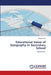 Educational Value of Geography in Secondary School by Fengtao Guo