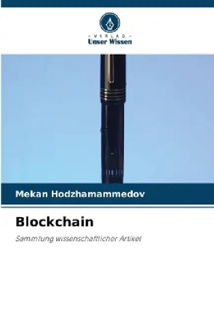 Blockchain by Mekan Hodzhamammedov