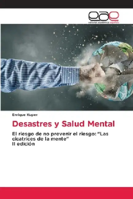 Desastres y Salud Mental by Enrique Kuper