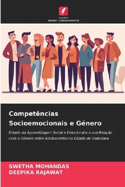 Competências Socioemocionais e Género by Swetha Mohandas, Deepika Rajawat
