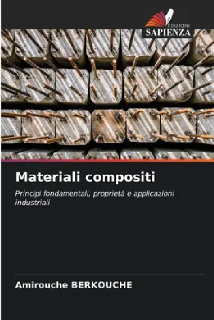 Materiali compositi by Amirouche Berkouche