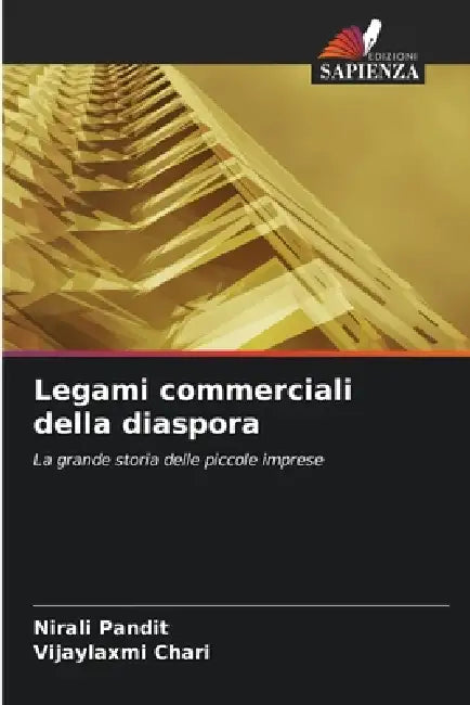 Legami commerciali della diaspora by Nirali Pandit, Vijaylaxmi Chari