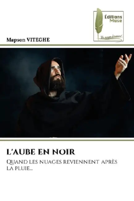 L'Aube En Noir by Mapson Viteghe