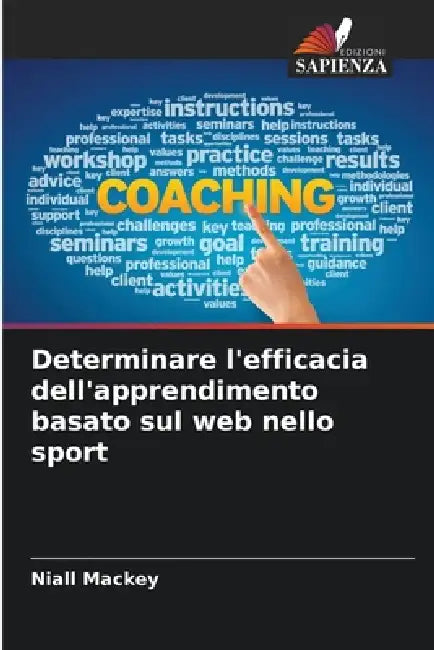 Determinare l'efficacia dell'apprendimento basato sul web nello sport by Niall Mackey