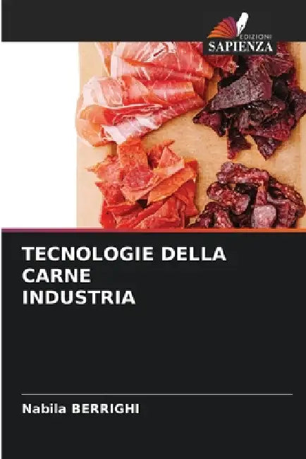 Tecnologie Della Carne Industria by Nabila Berrighi