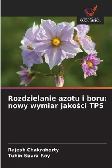 Rozdzielanie azotu i boru: nowy wymiar jakości TPS by Rajesh Chakraborty, Tuhin Suvra Roy