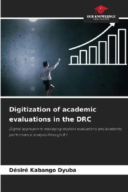 Digitization of academic evaluations in the DRC by Désiré Kabango Dyuba