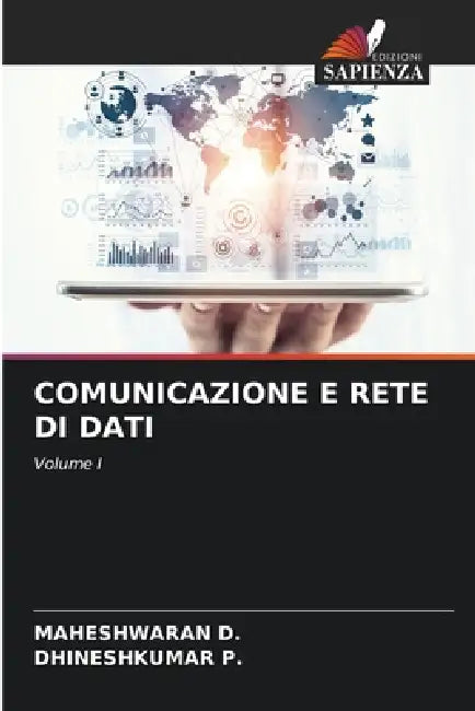 Comunicazione E Rete Di Dati by Maheshwaran D, Dhineshkumar P