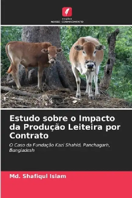 Estudo sobre o Impacto da Produção Leiteira por Contrato by MD Shafiqul Islam