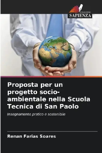 Proposta per un progetto socio-ambientale nella Scuola Tecnica di San Paolo by Renan Farias Soares