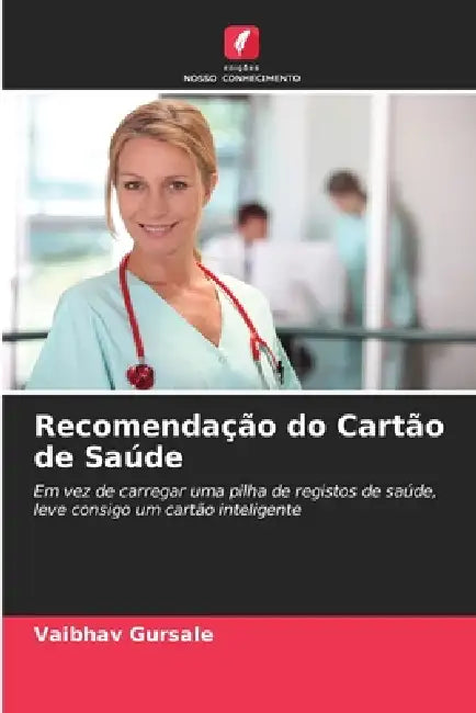 Recomendação do Cartão de Saúde by Vaibhav Gursale
