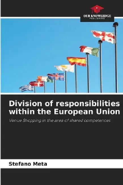 Division of responsibilities within the European Union by Stefano Meta