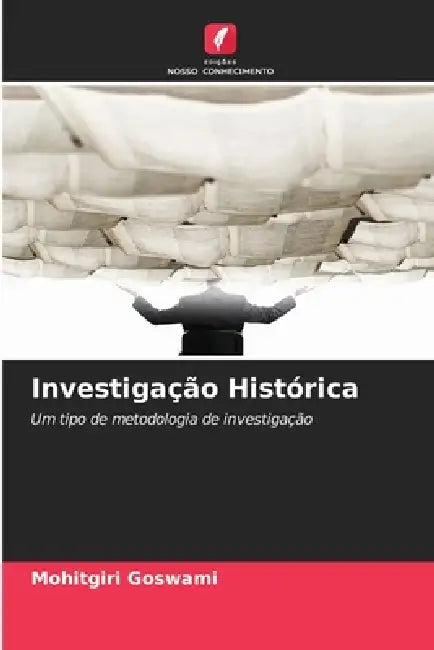 Investigação Histórica by Mohitgiri Goswami