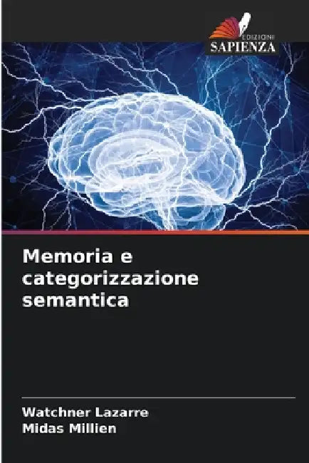 Memoria e categorizzazione semantica by Watchner Lazarre, Midas Millien