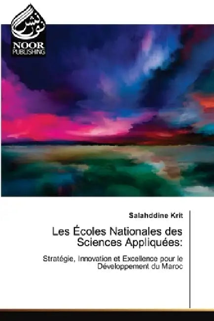 Les Écoles Nationales des Sciences Appliquées by Salahddine Krit