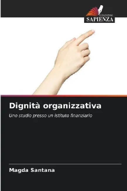 Dignità organizzativa by Magda Santana