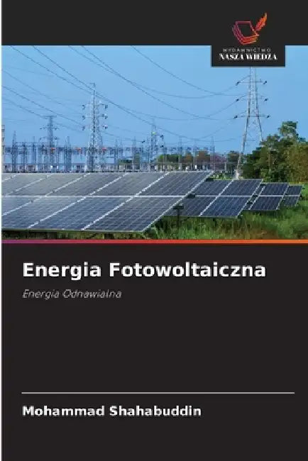Energia Fotowoltaiczna by Mohammad Shahabuddin