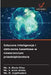 Sztuczna inteligencja i obliczenia kwantowe w nowoczesnym przedsiębiorstwie by A. Maria Eliza, S. Ervin Alisha, M. Sujathadevi