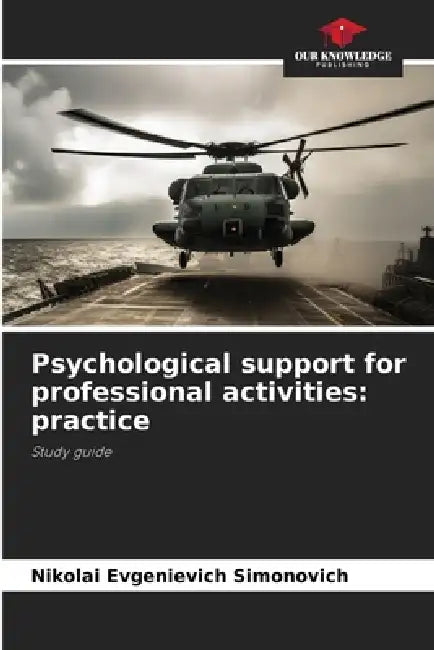 Psychological support for professional activities: practice by Nikolai Evgenievich Simonovich
