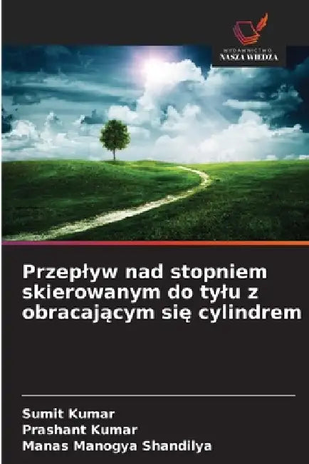 Przeplyw nad stopniem skierowanym do tylu z obracającym się cylindrem by Sumit Kumar, Prashant Kumar, Manas Manogya Shandilya