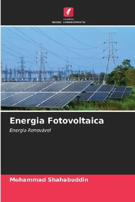Energia Fotovoltaica by Mohammad Shahabuddin